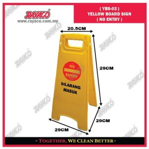 (YBS-03) RAMBU PAPAN KUNING DILARANG MASUK